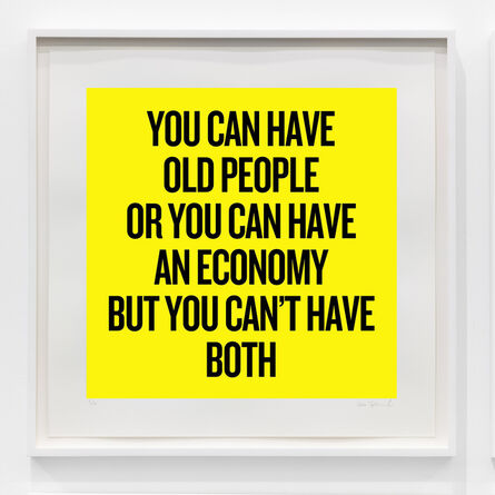 Douglas Coupland, ‘You can have old people or you can have an economy but you can't have both’, 2020