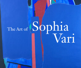 The Art of Sophia Vari