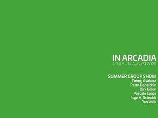 Summer Group Show - In Arcadia
