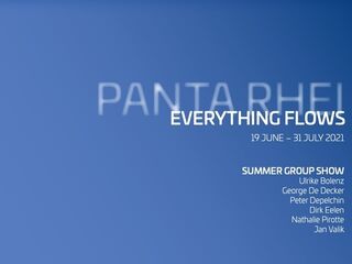 Summer Group Show Panta Rhei - Everything flows