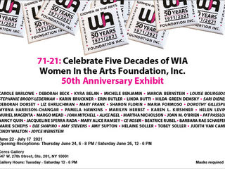 71-21 Celebrate Five Decades of WIA Women In the Arts Foundation, Inc. 50th Anniversary Exhibitio
