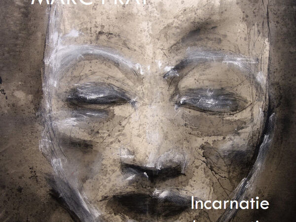Cover image for Incarnation, solo exhibition Marc Prat