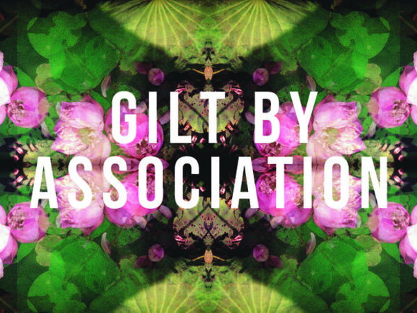 Cover image for “Gilt By Association”