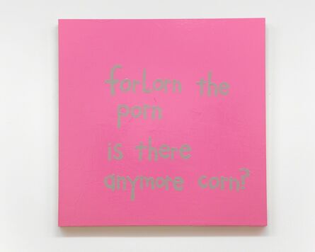 Cary Leibowitz ("Candy Ass"), ‘Forlorn the Porn’, 2016