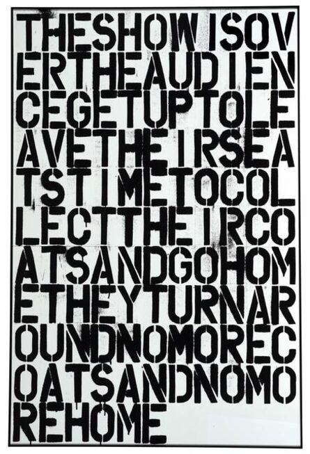 Christopher Wool, ‘Untitled / The show is over’, 1993
