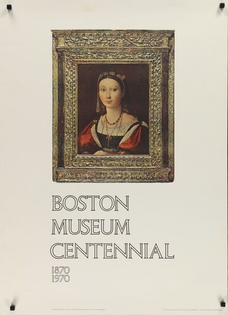 Raphael, ‘BOSTON MUSEUM CENTENNIAL German art exhibition,  Raphael's Portrait of a Young Girl Rare Poster, (Magnets are for photography only and are not on the actual poster.)’, 1970