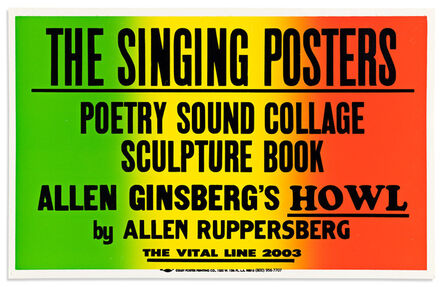 Allen Ruppersberg, ‘The Singing Posters: Allen Ginsberg's Howl’, 2003