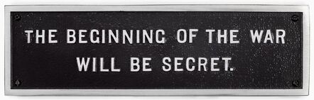 Jenny Holzer, ‘Survival: The beginning of the war will be secret’, 1984