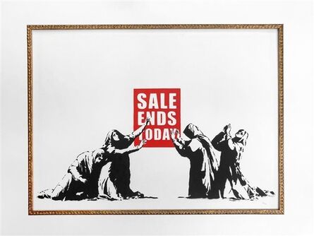 Banksy, ‘Sale Ends Today (LA Edition)’, 2006