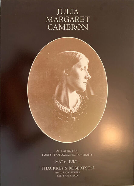 Julia Margaret Cameron, ‘Julia Margaret Cameron, An Exhibit of Forty Photographic Portraits Gallery Poster ’, ca. 1975