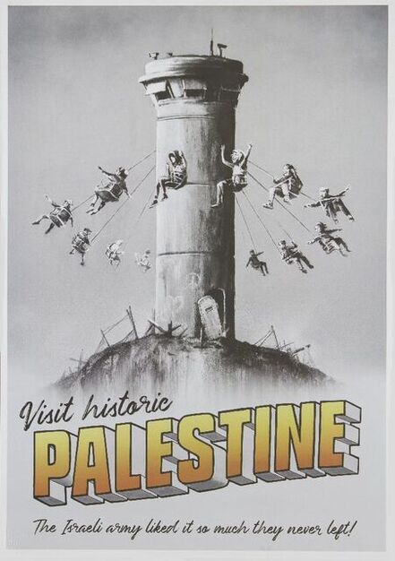 Banksy, ‘Visit Historic Palestine Poster’, 2018