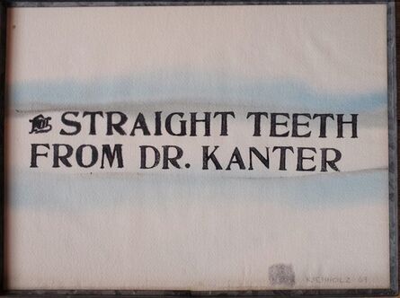 Edward Kienholz, ‘For Straight Teeth from Dr Kanter’, 1969