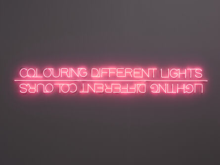 Maurizio Nannucci, ‘COLOURING DIFFERENT LIGHTS / LIGHTING DIFFERENT COLOURS’, 2013