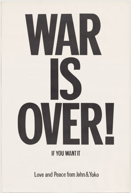 Yoko Ono, ‘WAR IS OVER if you want it’, 1969