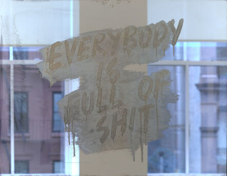 Mel Bochner, ‘Everybody Is Full of Shit’, 2018