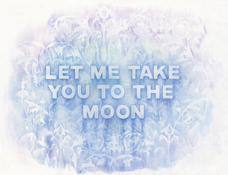 Amanda Manitach, ‘Let Me Take You to The Moon’, 2018