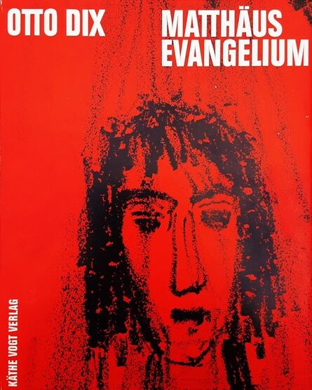Otto Dix, ‘Das Evangelium nach Matthäus (The Gospel according to Matthew)’, 1960