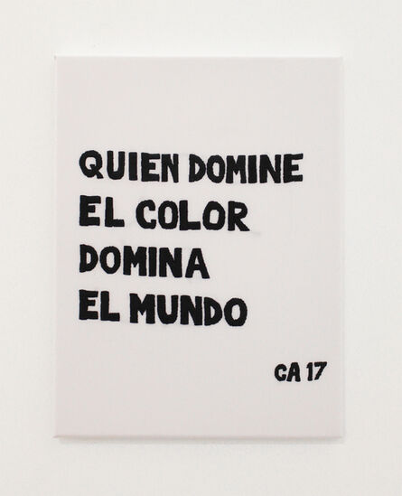 Carlos Castro Arias, ‘Quien domine el color domina el mundo’, 2017