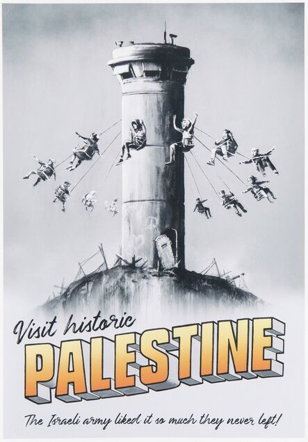 Banksy, ‘Visit Historic Palestine (The Walled Off Hotel poster)’, 2018
