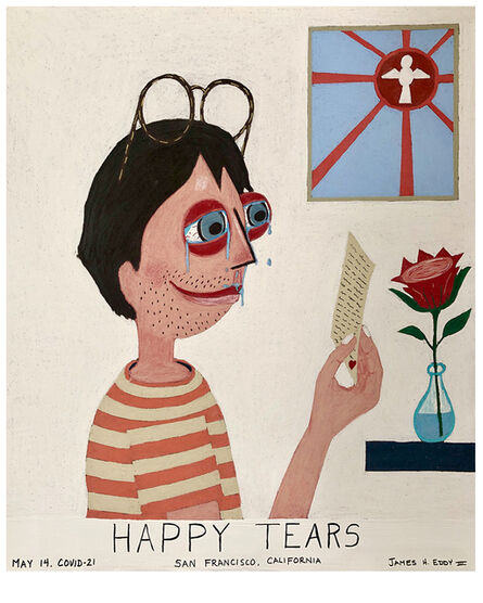 James Eddy, ‘Happy Tears’, 2021
