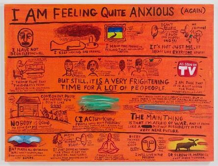 Jim Torok, ‘I Am Feeling Quite Anxious ’, 2016