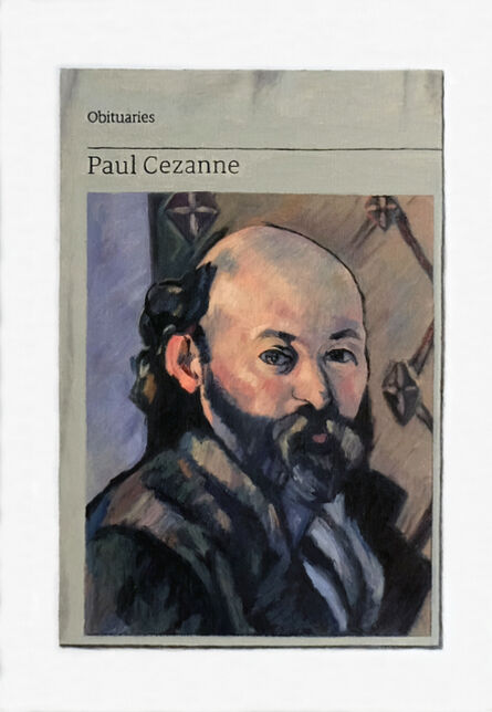 Hugh Mendes, ‘Obituary: Paul Cézanne’, 2018