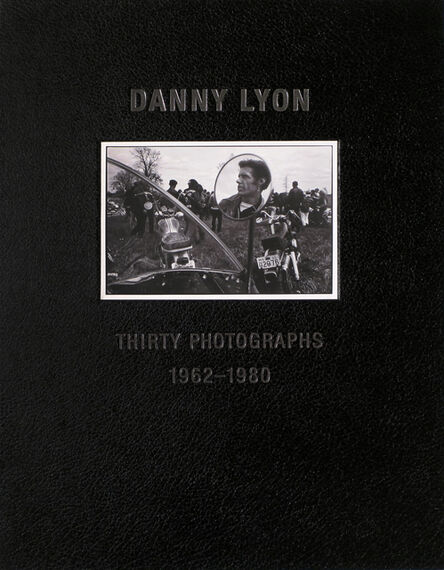 Danny Lyon, ‘Danny Lyon: Thirty Photographs, 1962-1980, Portfolio’, 2019