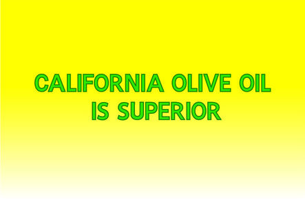 D'Ette Nogle, ‘Banner (California Olive Oil is Superior)’, 2015