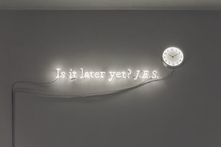 Joseph Kosuth, ‘‘Existential time #6' | Is it later yet? J.E.S.’, 2019