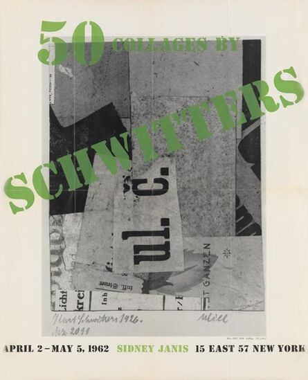 Kurt Schwitters, ‘50 Collages by Schwitters, April 2-May5, 1962, Sidney Janis Gallery Exhibition Poster’, 1962