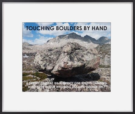 Hamish Fulton, ‘Touching Boulders By Hand. Wyoming USA 2017’, 2017