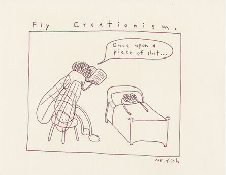 Mr. Fish, ‘Fly Creationism’, 1993
