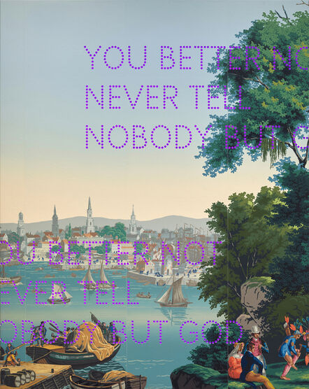 Nathan Coley, ‘You Better Not’, 2019