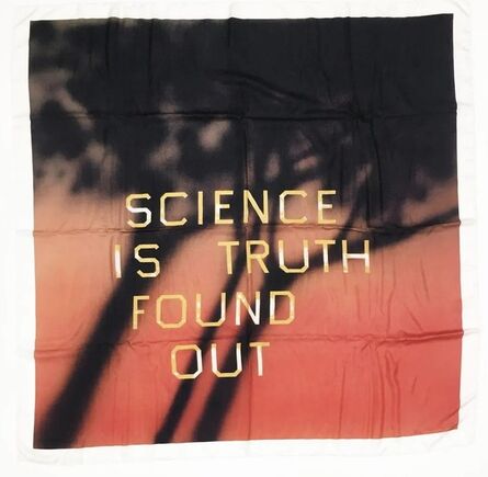 Ed Ruscha, ‘Science Is Truth Found Out’, 2022