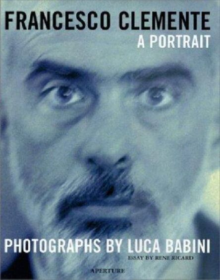 Francesco Clemente, ‘Francesco Clemente, A Portrait, Photographs by Luca Babini’, 1999
