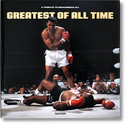 Muhammad Ali, ‘Greatest of All Time. A Tribute to Muhammad Ali’, 2009