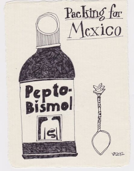 Victoria Behm, ‘Packing for Mexico’, 2012