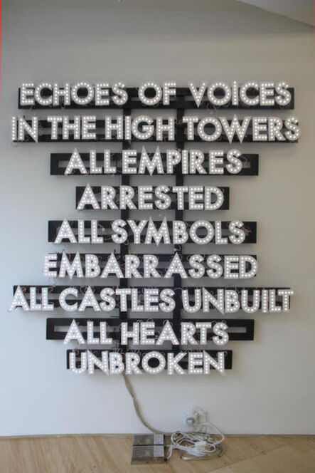 Robert Montgomery, ‘Echoes of Voices in the High Towers’, 2013