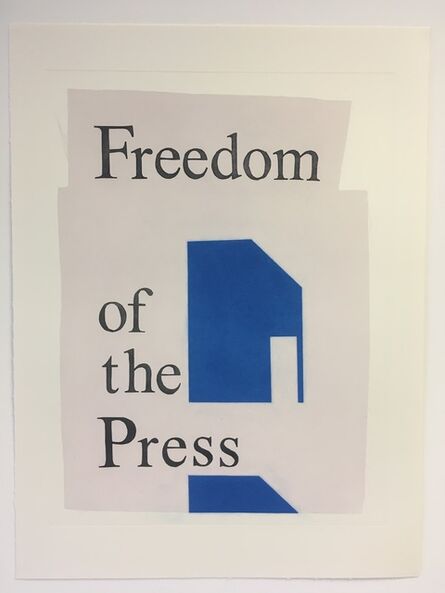 Ciara Phillips, ‘Freedom of the Press’, 2017