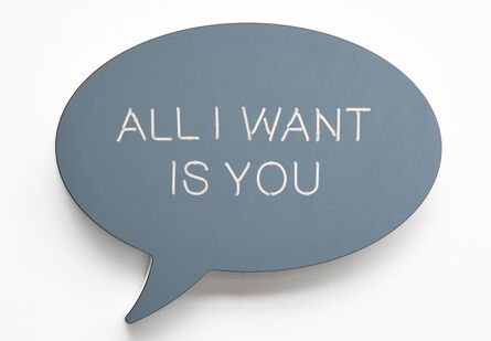 Jeppe Hein, ‘ALL I WANT IS YOU (speech bubble)’, 2021
