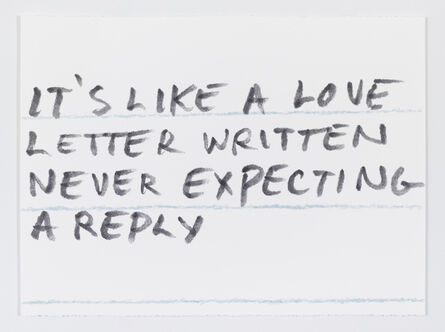 Sean Landers, ‘It's Like a Love Letter Written Never Expecting a Reply’, 2017