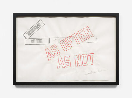 Lawrence Weiner, ‘BEGINNING AT THE END OF (AS OFTEN AS NOT)’, 2017