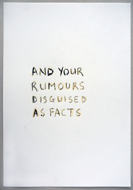 Tim Etchells, ‘And Your Rumours (Double)’, 2015