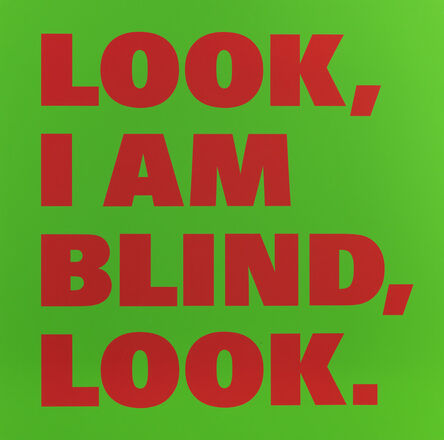 Rémy Zaugg, ‘LOOK/I AM/BLIND/LOOK (Nr. 23)’, 1988-1999