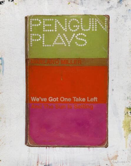 Harland Miller, ‘We've Got One Take Left And The Sun Is Setting’, 2013