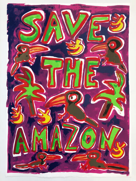 Katherine Bernhardt, ‘SAVE THE AMAZON’, 2019