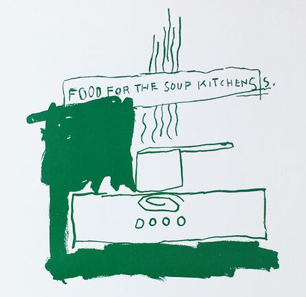 Jean-Michel Basquiat, ‘Basquiat Food for the Soup Kitchens (poster)’, 1983