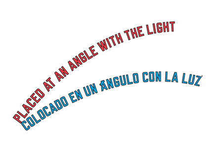 Lawrence Weiner, ‘PLACED AT AN ANGLE WITH THE LIGHT’, 1999