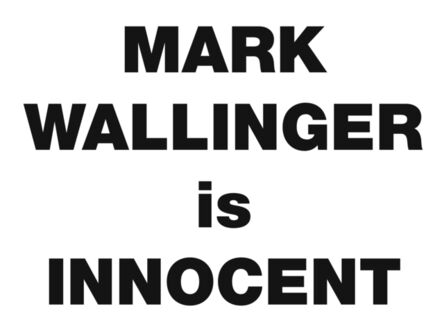 Mark Wallinger, ‘Mark Wallinger is Innocent’, 2008
