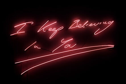 Tracey Emin, ‘I Keep Believing In You’, 2009